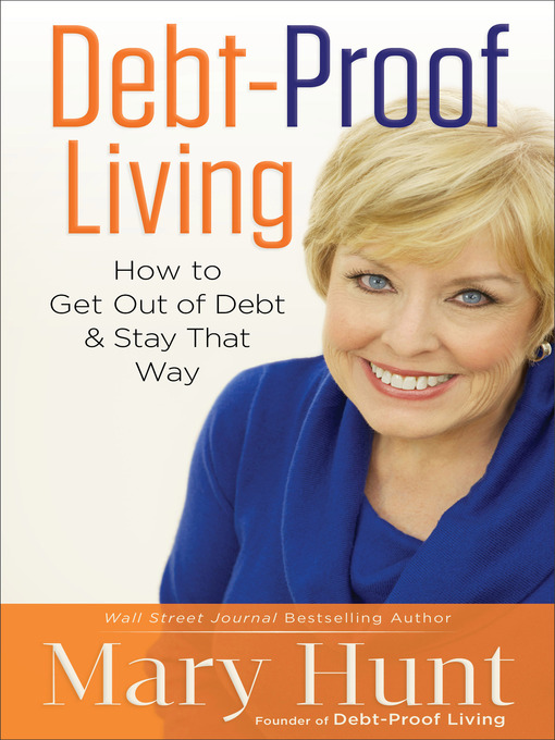Title details for Debt-Proof Living by Mary Hunt - Available
